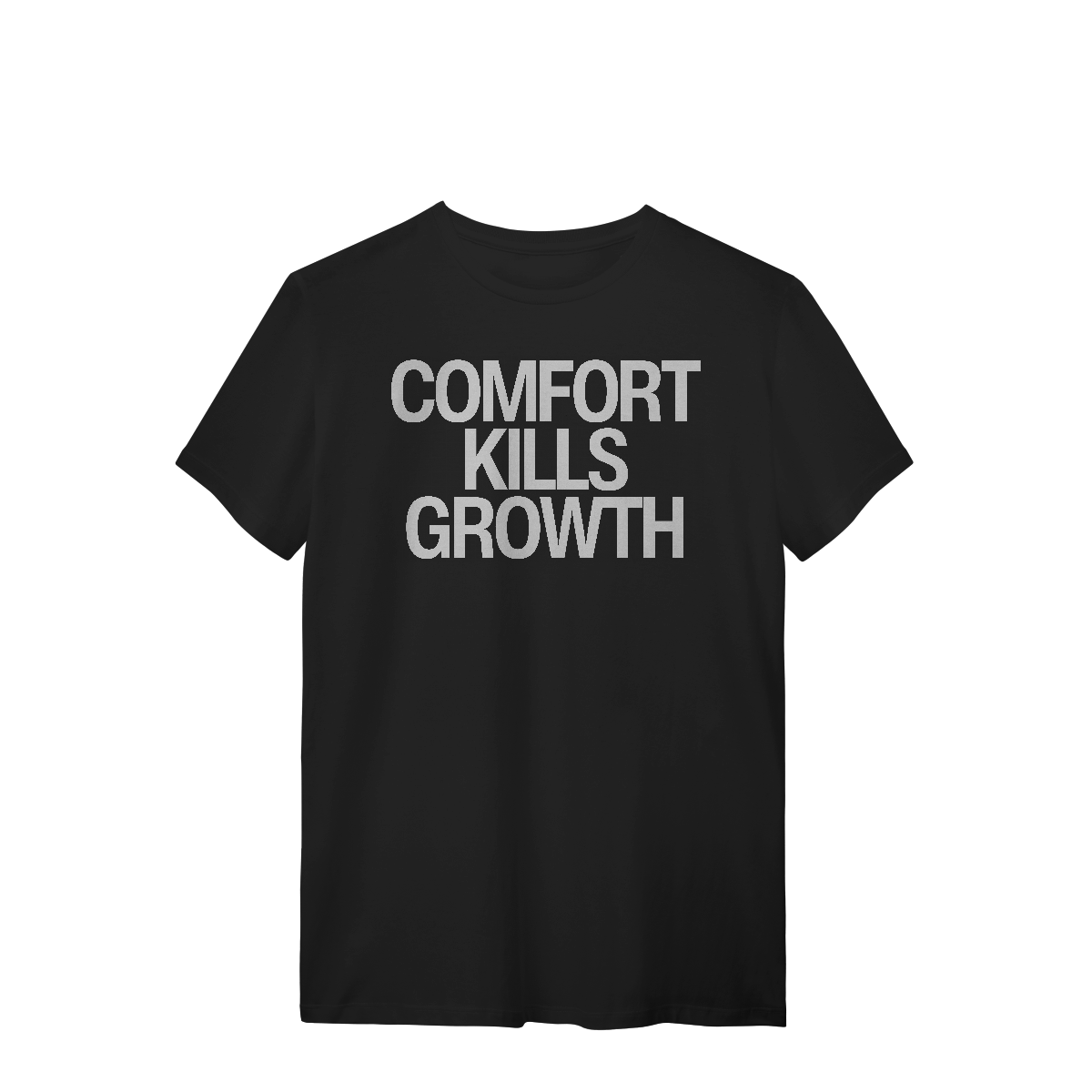 Nome do produto: Camiseta - COMFORT KILLS GROWTH