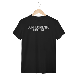 Nome do produto Camiseta Unissex - CONHECIMENTO LIBERTA