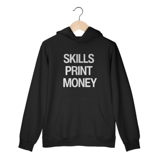 Nome do produto Moletom - SKILLS PRINT MONEY 