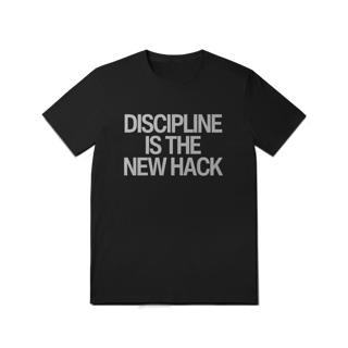 Nome do produto Camiseta Unissex - DISCIPLINE IS THE NEW HACK