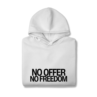Nome do produto Moletom Unissex - NO OFFER NO FREEDOM