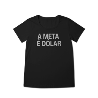 Nome do produto Babylook - A META É DÓLAR