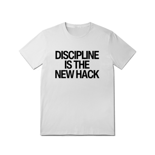 Nome do produto Camiseta Unissex - DISCIPLINE IS THE NEW HACK
