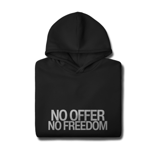 Nome do produto Moletom Unissex - NO OFFER NO FREEDOM