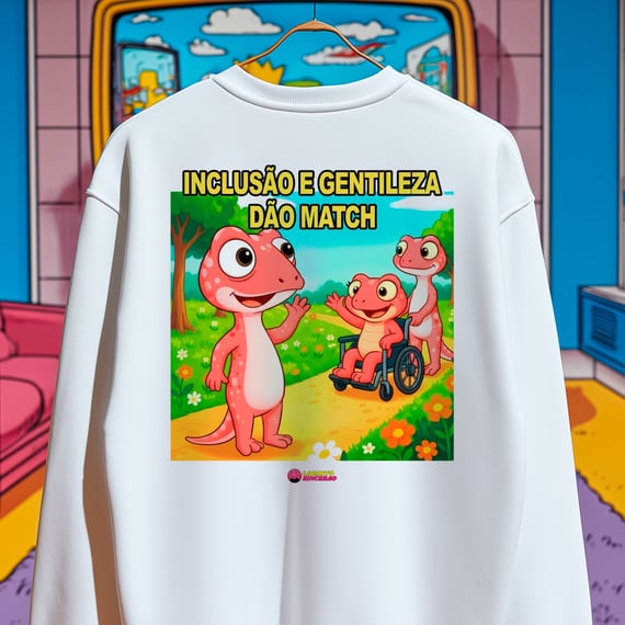 Moletom - Inclusão e gentileza dão match