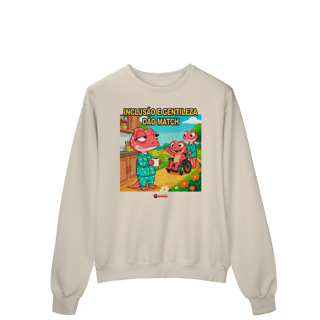 Nome do produto Moletom - Inclusão e gentileza dão match