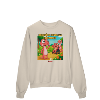 Nome do produto Moletom - Inclusão e gentileza dão match