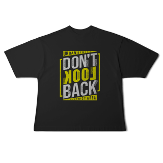 Nome do produto Camisa Oversized Dont Look Back