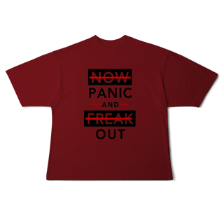 Nome do produto Camisa Oversized Now Panic and Freak Out