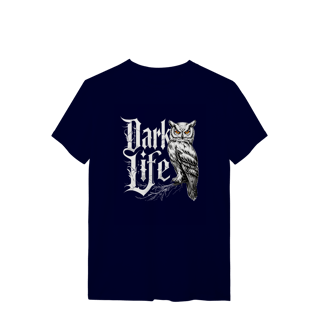Nome do produto Camisa T-Shirt Quality Dark Life