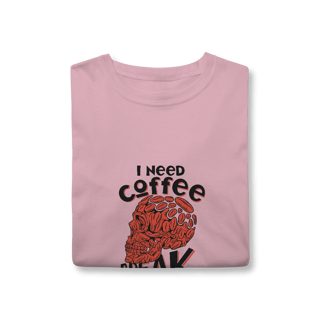 Nome do produto Camisa T-Shirt Classic I Need Coffee Break