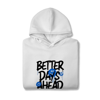 Nome do produto Moletom Prime Canguru Better Days Ahead
