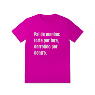 Nome do produto Camiseta Pai de Menina