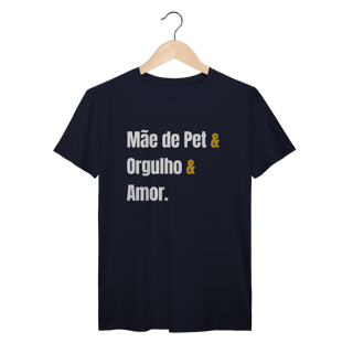 Nome do produto Mãe de Pet & Orgulho & Amor