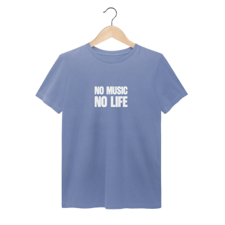 Tshirt No music, No life