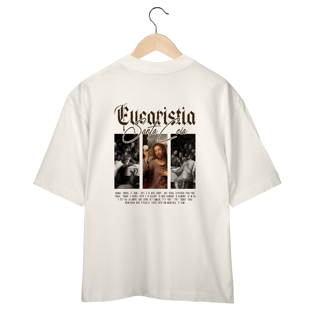 Nome do produto Eucaristia - Oversized