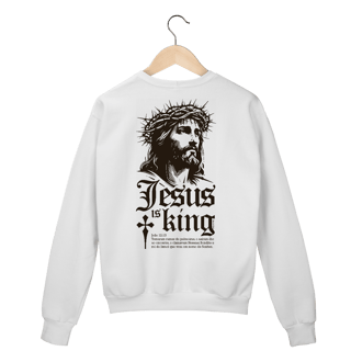 Nome do produto Jesus is the King - Moletom Fechado