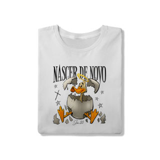 Nome do produtoNascer de novo - T-Shirt