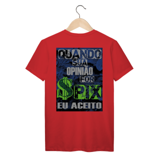 Nome do produto Quando Sua Opinião For PIX Eu Aceito