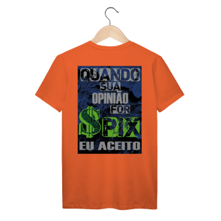 Nome do produto Quando Sua Opinião For PIX Eu Aceito