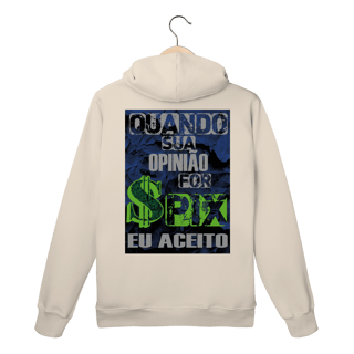 Nome do produto Quando Sua Opinião For PIX Eu Aceito