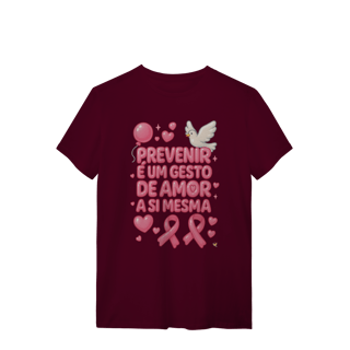 Nome do produto Prevenir é um gesto de amor - Quality Feminina
