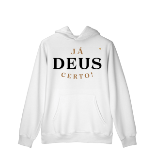 Nome do produto Já Deus Certo! - Moletom Prime Canguru