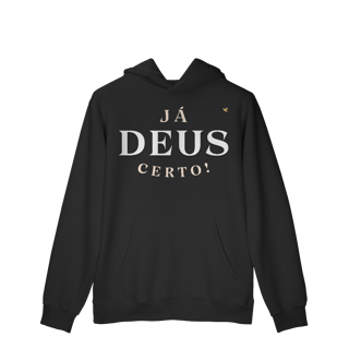 Nome do produto Já Deus Certo! - Moletom Prime Canguru