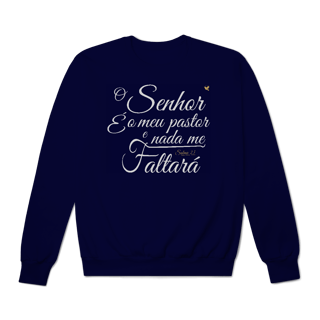 Nome do produto O Senhor é o meu pastor - Moletom Prime Fechado