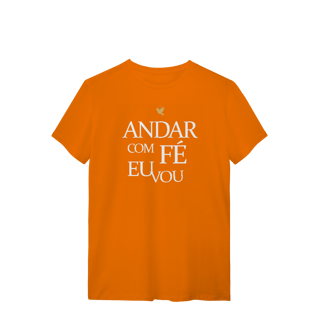 Nome do produto Andar com Fé Eu Vou - T-Shirt Quality