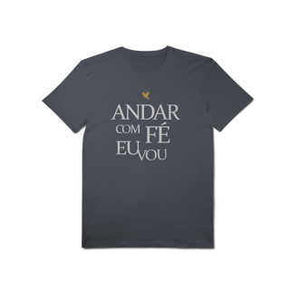 Nome do produto Andar com Fé Eu Vou - T-Shirt Pima