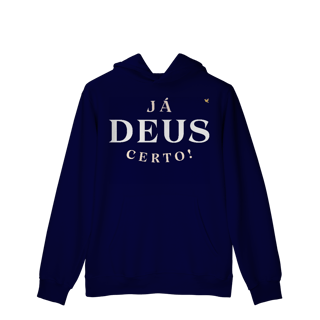 Nome do produto Já Deus Certo! - Moletom Prime Canguru