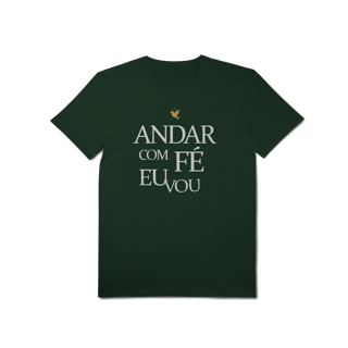 Nome do produto Andar com Fé Eu Vou - T-Shirt Pima