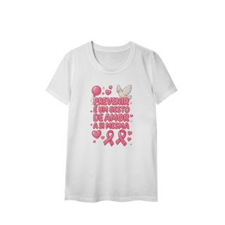 Nome do produto Prevenir é um gesto de amor - Baby Long Feminina