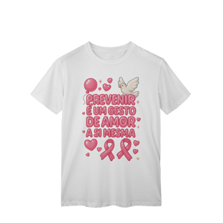 Nome do produto Prevenir é um gesto de amor - Classic Feminina
