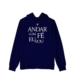 Nome do produto Andar com Fé Eu Vou - Moletom Prime Canguru