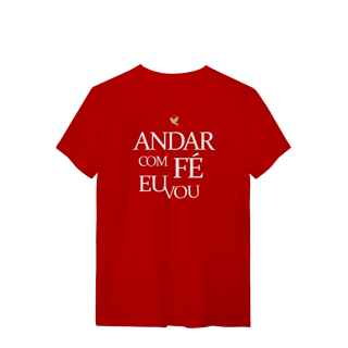 Nome do produto Andar com Fé Eu Vou - T-Shirt Quality