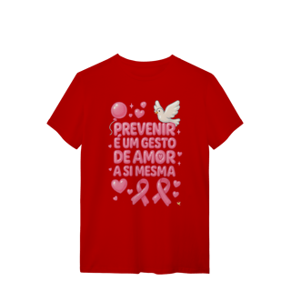 Nome do produto Prevenir é um gesto de amor - Quality Feminina