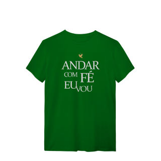 Nome do produto Andar com Fé Eu Vou - T-Shirt Quality