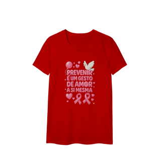 Nome do produto Prevenir é um gesto de amor - Baby Long Feminina