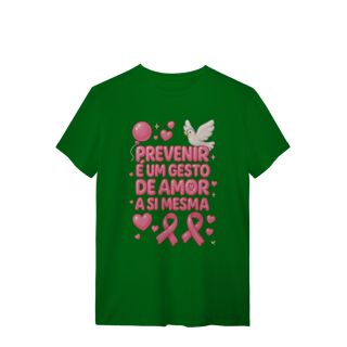 Nome do produto Prevenir é um gesto de amor - Quality Feminina