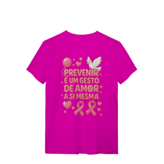 Nome do produto Prevenir é um gesto de amor - Quality Feminina