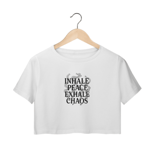 Cropped Inhale Peace, Exhale Chaos