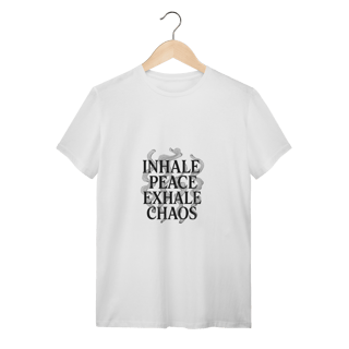 Camiseta Inhale Peace, Exhale Chaos