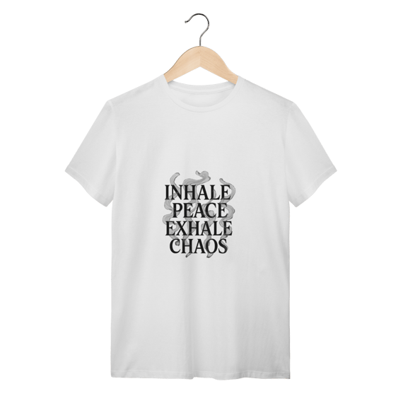 Camiseta Inhale Peace, Exhale Chaos