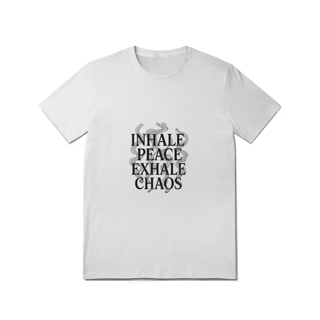 Nome do produtoCamiseta Inhale Peace, Exhale Chaos
