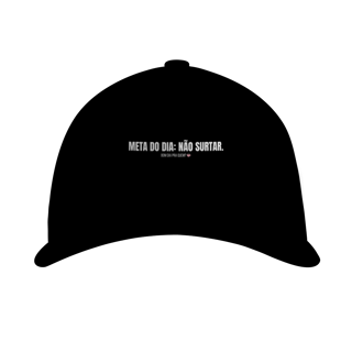 Nome do produto Boné Prime Comfort | Meta do dia: não surtar