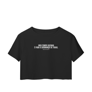 Nome do produto Cropped | Meu tempo sozinha