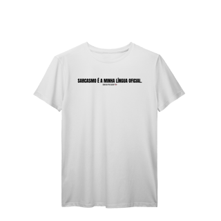 Nome do produto T-Shirt Prime | Sarcasmo é a minha língua oficial
