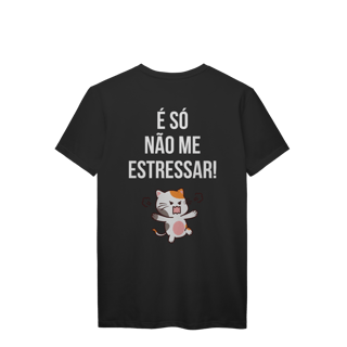 Nome do produto T-Shirt Prime | Eu sou tranquilona